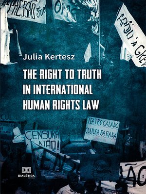 cover image of The Right to Truth in International Human Rights Law
